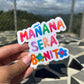 Stickers “mañana sera bonito”
